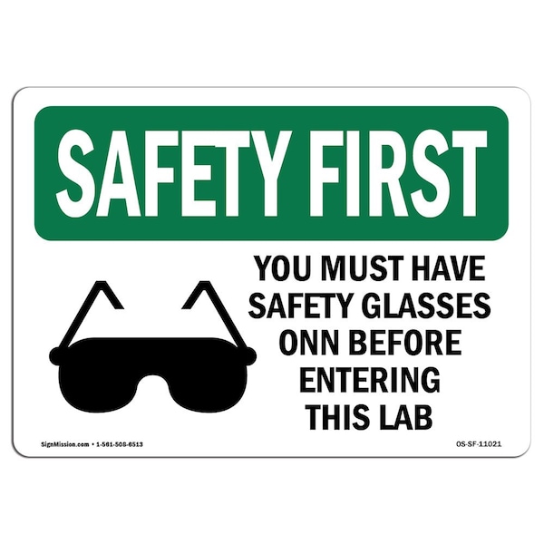 OSHA Sign, You Must Have Glasses W/ Symbol, 18in X 12in Aluminum, 18" W, 12" H, Landscape